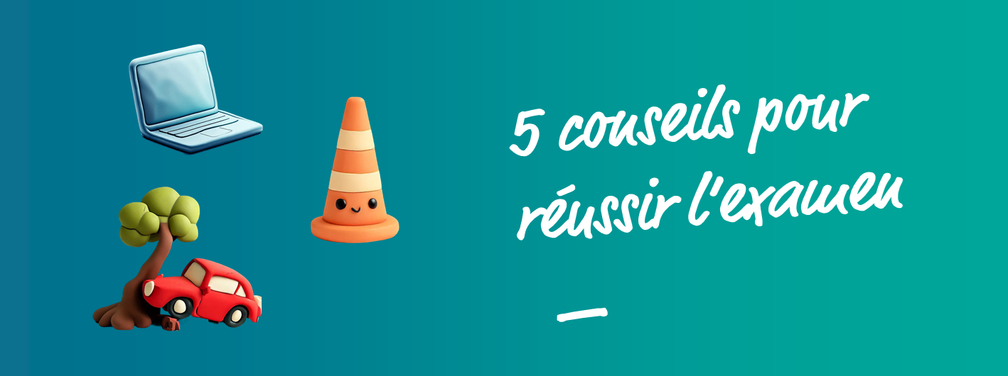 5 conseils pour réussir le code de la route